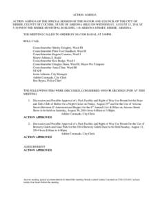 ACTION AGENDA ACTION AGENDA OF THE SPECIAL SESSION OF THE MAYOR AND COUNCIL OF THE CITY OF BISBEE, COUNTY OF COCHISE, STATE OF ARIZONA HELD ON WEDNESDAY, AUGUST 13, 2014 AT 5:30 PM IN THE BISBEE MUNICIPAL BUILDING, 118 A