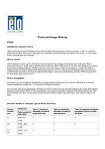 Television technology / Computer hardware / Computer graphics / Digital photography / Defective pixel / Liquid crystal display / Pixel / TFT LCD / Display resolution / Display technology / Digital imaging / Input/output