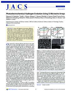 COMMUNICATION pubs.acs.org/JACS Photoelectrochemical Hydrogen Evolution Using Si Microwire Arrays Shannon W. Boettcher,^ Emily L. Warren, Morgan C. Putnam, Elizabeth A. Santori, Daniel Turner-Evans, Michael D. Kelzenberg