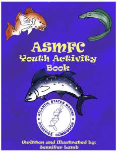 Seafood / Ichthyology / Atlantic States Marine Fisheries Commission / Striped bass / Bluefish / Atlantic Spanish mackerel / Tautog / Scup / Red drum / Fish / Sport fish / Fisheries