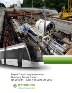 Rapid Transit Implementation Quarterly Status Report Q1[removed] – April 1 to June 30, 2013 PROGRAM SUMMARY