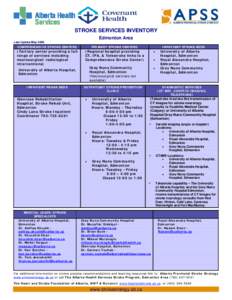 STROKE SERVICES INVENTORY Edmonton Area Last Update May 2009 COMPREHENSIVE STROKE CENTERS  PRIMARY STROKE CENTERS