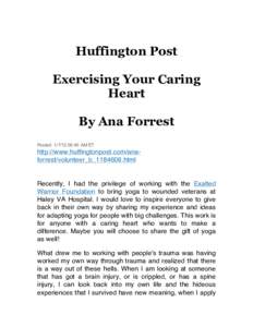 Huffington Post Exercising Your Caring Heart By Ana Forrest Posted: :40 AM ET