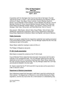 City of Harrington MINUTES City Council Workshop April 7, 2014  A workshop with the Harrington City Council was held at Harrington City Hall,