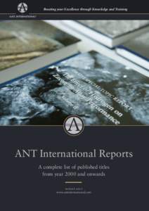Boosting your Excellence through Knowledge and Training ANT INTERNATIONAL REPORTS  ANT International Reports