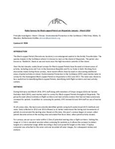 Radar Surveys for Black-capped Petrels on Hispaniola: January – March 2014 Principle Investigator: Adam C Brown. Environmental Protection in the Caribbean 2 Nile Drive, Maho, St. Maarten, Netherlands Antilles abrown@ep