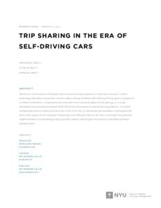 Wor king pap er / AUG US T 3 1 , TRIP SHARING IN THE ERA OF SELF-DRIVING CARS +MICHaEL SZELL + C A R LO R ATT I