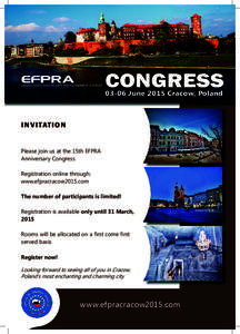 CONGRESSJune 2015 Cracow, Poland INVITATION Please join us at the 15th EFPRA Anniversary Congress