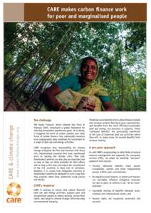 CARE makes carbon finance work for poor and marginalised people www.careclimatechange.org  CARE & climate change