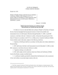 STATE OF VERMONT PUBLIC SERVICE BOARD Docket No[removed]Petition of Endless Energy Corporation for an Amended Certificate of Public Good, Pursuant to 30 V.S.A. Section 248(j), for Installation of Three Temporary Wind