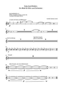 Easy durchfedern. Ein Mob für Köln und Orchester. BLECHGEBLÄSE in b. BITTE: Gemütlich machen. Immer die Lieblings-Oktavlage wählen!