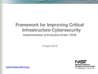 Cybersecurity Framework Presentation - First Clearing April 10, 2015