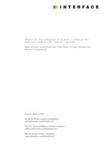 Report on the evaluation of Science et Analyse des Matériaux SAM at CRP Gabriel Lippmann Based on a peer review by the order of the Ministry of Higher Education and Research of Luxembourg  Lucerne, June[removed]