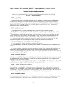 Title 17 California Code of Regulations, Division 1, Chapter 5, Subchapter 2, Group 1, Article 8.  Cannery Inspection Regulations ACIDIFIED FOOD PRODUCTS PACKED IN HERMETICALLY SEALED CONTAINERS SUBJECT TO pH CONTROL §1