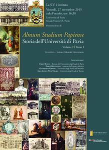 La S.V. è invitata Venerdì, 27 novembre 2015 aula Foscolo, ore 16,30 Università di Pavia Strada Nuova 65, Pavia Presentazione di