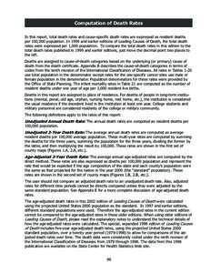 Computation of Death Rates In this report, total death rates and cause-specific death rates are expressed as resident deaths per 100,000 population. In 1999 and earlier editions of Leading Causes of Death, the total deat