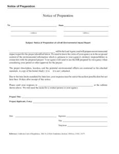 Notice of Preparation 26 • California State Clearinghouse Handbook Notice of Preparation To: