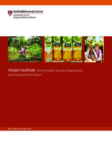 PROJECT NURTURE: Partnering for Business Opportunity and Development Impact Beth Jenkins and Lorin Fries  Written by Beth Jenkins and Lorin Fries