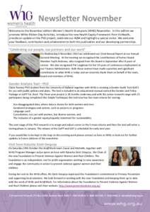Newsletter November Welcome to the November edition Women’s Health Grampians (WHG) Newsletter. In this edition we promote White Ribbon Day Activities, introduce the new Health Equity Framework from VicHealth, provide a