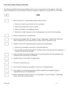 Time Unit Leader Position Checklist The following checklist should be considered as the minimum requirements for this position. Note that some of the tasks are one-time actions; others are ongoing or repetitive for the d