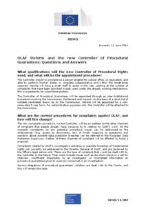 EUROPEAN COMMISSION  MEMO Brussels, 11 June[removed]OLAF Reform and the new Controller of Procedural