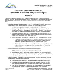 Washington State Department of Agriculture Pesticide Management Division Criteria for Pesticides Used for the Production of Industrial Hemp in Washington August 2017