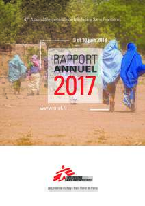 47e Assemblée générale de Médecins Sans Frontières  9 et 10 juin 2018 RAPPORT ANNUEL
