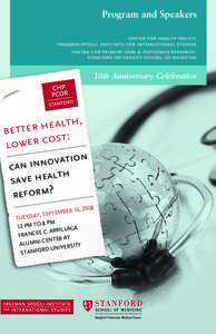 Program and Speakers center for health policy, freeman spogli institute for international studies center for primary care & outcomes research, stanford university school of medicine