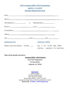 2015 Louisiana NENA /APCO Symposium  April[removed], 2015 Attendee Registration Form Name: Agency:
