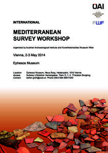 INTERNATIONAL  MEDITERRANEAN SURVEY WORKSHOP organized by Austrian Archaeological Institute and Kunsthistorisches Museum Wien