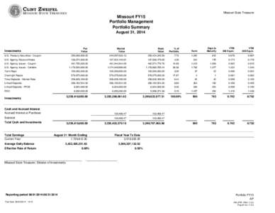 Missouri State Treasurer  Missouri FY15 Portfolio Management Portfolio Summary August 31, 2014