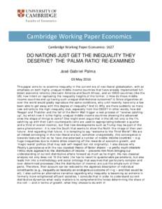 Faculty of Economics  Cambridge Working Paper Economics Cambridge Working Paper Economics: 1627  DO NATIONS JUST GET THE INEQUALITY THEY