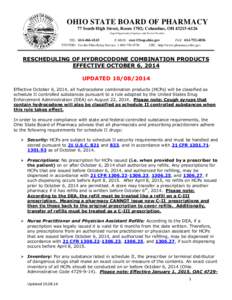 OHIO STATE BOARD OF PHARMACY 77 South High Street, Room 1702; Columbus, OH[removed]Equal Opportunity Employer and Service Provider- TEL: [removed]E-MAIL: [removed]