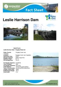 Seqwater / SEQ Water Grid / Tingalpa Creek / Dam / Wivenhoe Dam / Hinze Dam / States and territories of Australia / Queensland / Leslie Harrison Dam
