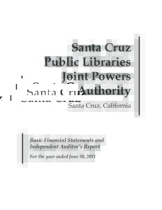 Santa Cruz Public Libraries Joint Powers Authority Santa Cruz, California