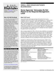 GAO[removed]Highlights- Small and Disadvantaged Businesses: Some Agencies' Advocates Do Not Report to the Required Management Level