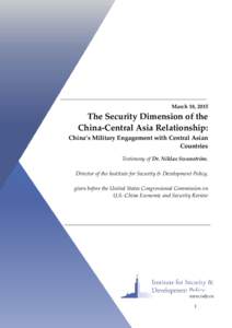 March 18, 2015  The Security Dimension of the China-Central Asia Relationship:  China’s Military Engagement with Central Asian