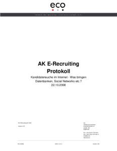 Verband der deutschen Internetwirtschaft e.V.  AK E-Recruiting Protokoll Kandidatensuche im Internet - Was bringen Datenbanken, Social Networks etc.?