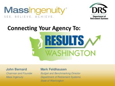 Connecting Your Agency To:  John Bernard Mark Feldhausen