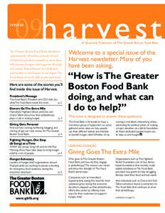 09  WINTER A Quarterly Publication of  The Greater Boston Food Bank