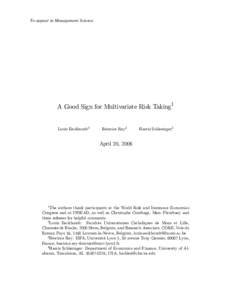 To appear in Management Science  A Good Sign for Multivariate Risk Taking1 Louis Eeckhoudt2