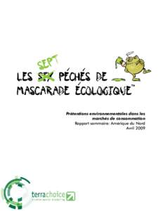 Prétentions environnementales dans les marchés de consommation Rapport sommaire: Amérique du Nord Avril 2009  TM