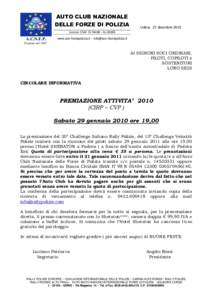 AUTO CLUB NAZIONALE DELLE FORZE DI POLIZIA Udine, 21 dicembreLicenze CSAI: Or 56488 – Sc.26386