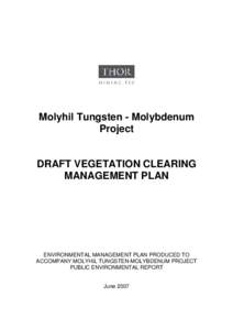 Molyhil Tungsten - Molybdenum Project DRAFT VEGETATION CLEARING MANAGEMENT PLAN