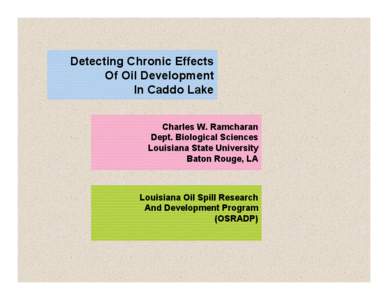 Detecting Chronic Effects of Oil Development in Caddo Lake