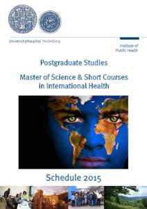 UniversityHospital Heidelberg Institute of Public Health Postgraduate Studies Master of Science & Short Courses