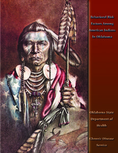 Native American history / Blood quantum laws / Choctaw / Cheyenne and Arapaho Tribes / Native Americans in the United States / Geography of Oklahoma / Southern United States / Oklahoma