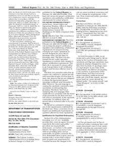 [removed]Federal Register / Vol. 69, No[removed]Friday, June 4, [removed]Rules and Regulations 2003, for Model AS 350 B3 helicopters. If the clearance is less than 20 mm (0.8 in) in