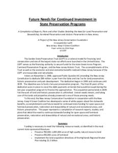 Future Needs for Continued Investment in  State Preservation Programs  A Compilation of Reports, Plans and other Studies Detailing the Need for Land Preservation and  Stewardship, Farmland Prese