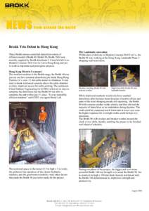 NEWS  from around the world Brokk Trio Debut in Hong Kong Three Brokk remote controlled demolition robots of